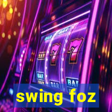 swing foz